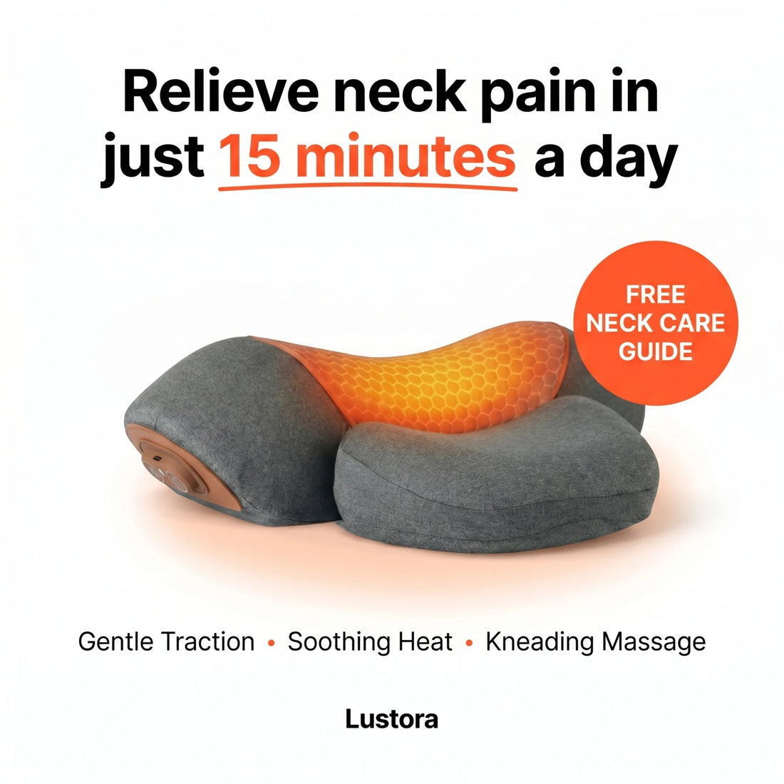 Lustora Neck Reset — 3-in-1 At-Home Neck Traction, Heat & Massage